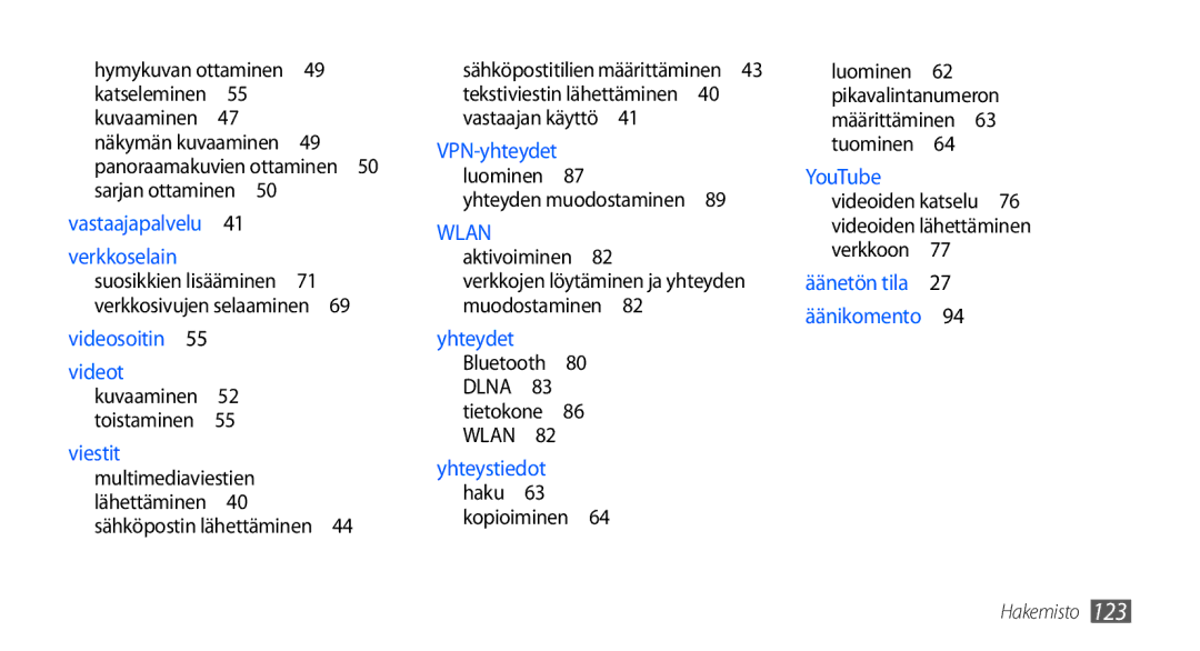 Samsung GT-S5660DSANEE, GT-S5660SWANEE manual Viestit, Yhteyden muodostaminen  